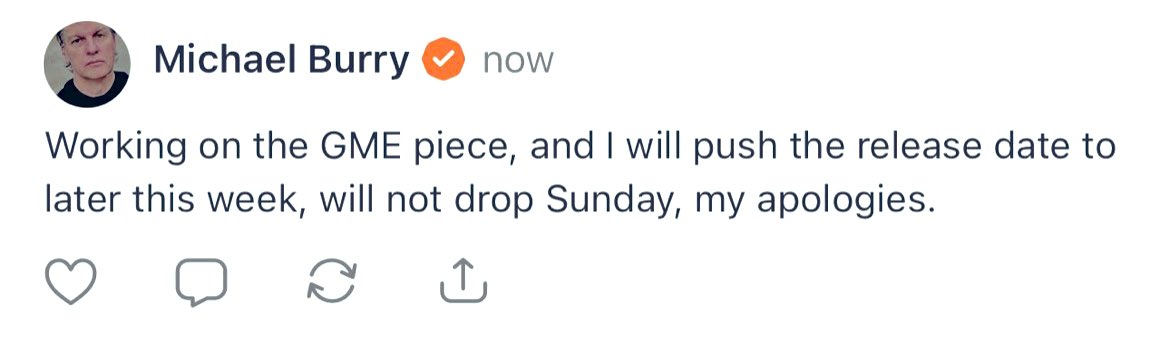 Michael Burry has postponed the release date for his $GME piece.