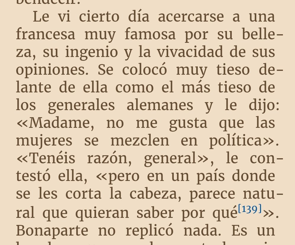 Napoleón le dijo a Sophie de Condorcet que no le gustaba que las mujeres se metiesen en política. Esta fue su respuesta.