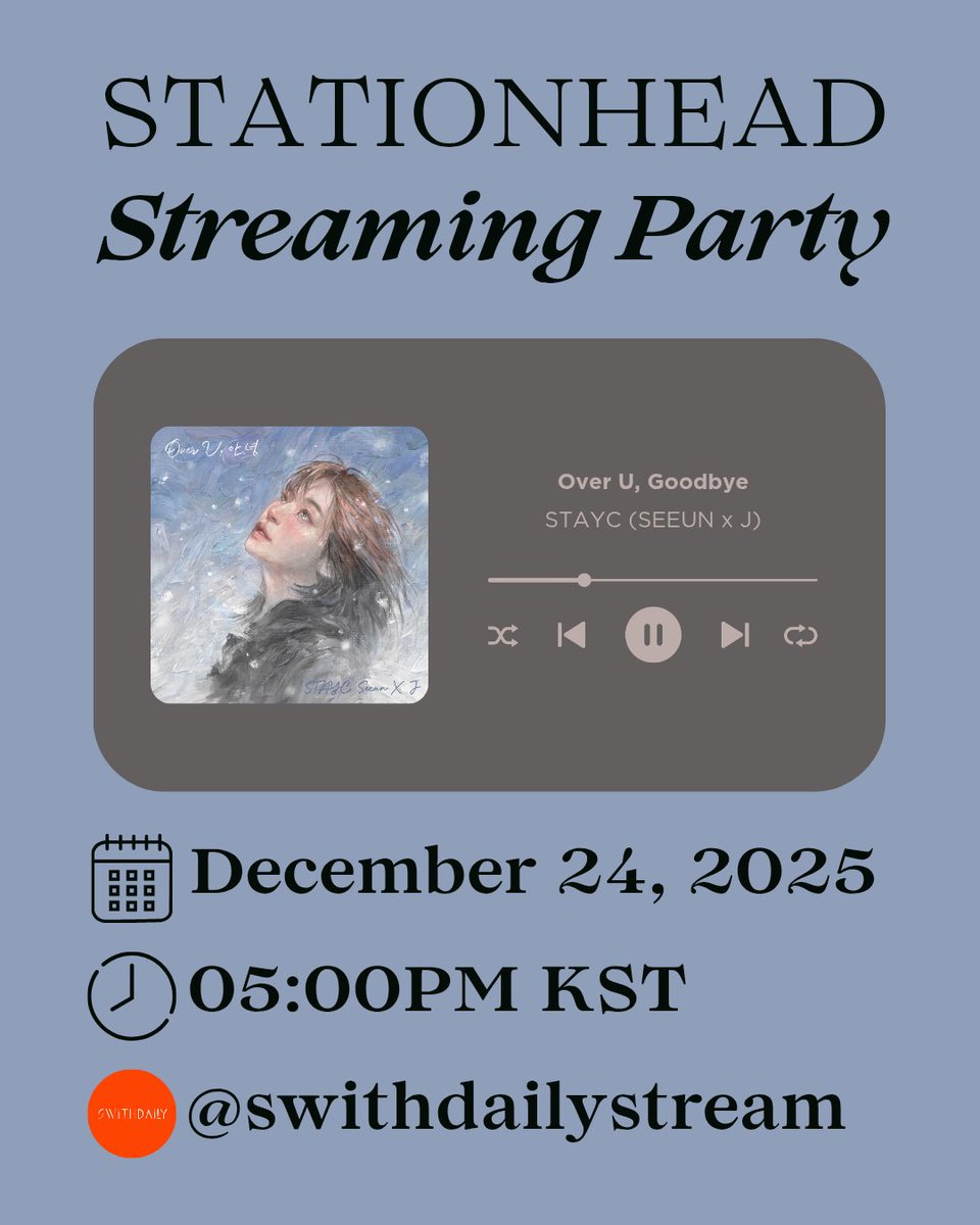 swithdaily's tweet photo. SWITH we're having a stream party to celebrate 'Over U, Goodbye' 1 year anniversary🥳
🗓 DEC 24
⏰ 5PM KST
📍Stationhead (swithdailystream)
Mark your calendars and let's have fun streaming STAYC's music together🎶
#STAYC #스테이씨
#Seeun #세은 #J #재이
#OverU안녕 #OverUGoodbye https://t.co/HZaZLSRzKy