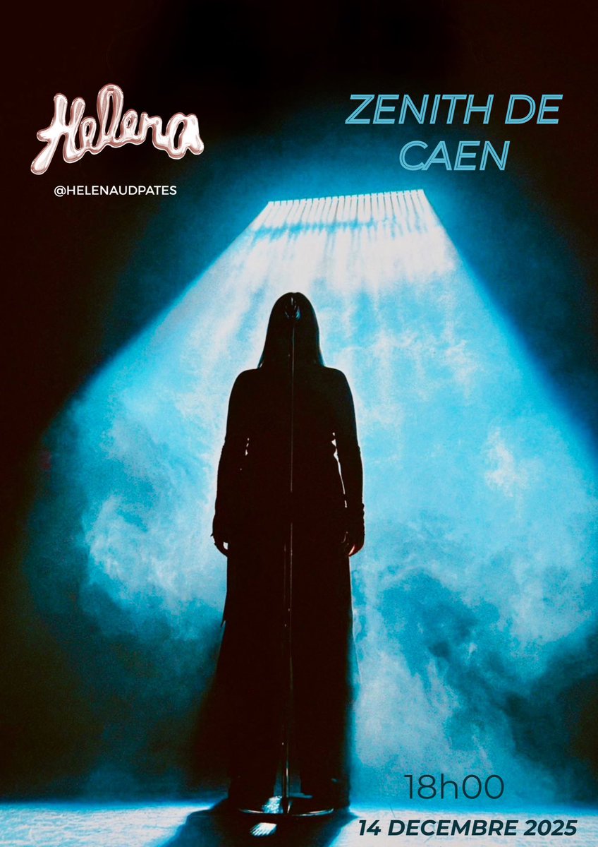 Aujourd’hui Helena sera au zénith de Caen avec Cenzo en première partie 🔥

#HelenaBailly