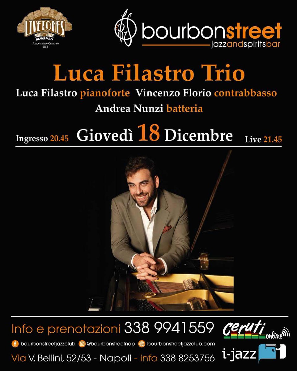 Giovedì 18/12 al Bourbon Street Napoli,il Live Tones Napoli presenta un trio dove interplay e arrangiamenti straordinari troneggiano.
alle ore 21.45 sul palco:
LUCA FILASTRO TRIO
Luca Filastro-Piano
Vincenzo Florio-c/basso
Andrea Nunzi-Batteria
☎️INFO e PRENOTAZIONI: 338 9941559