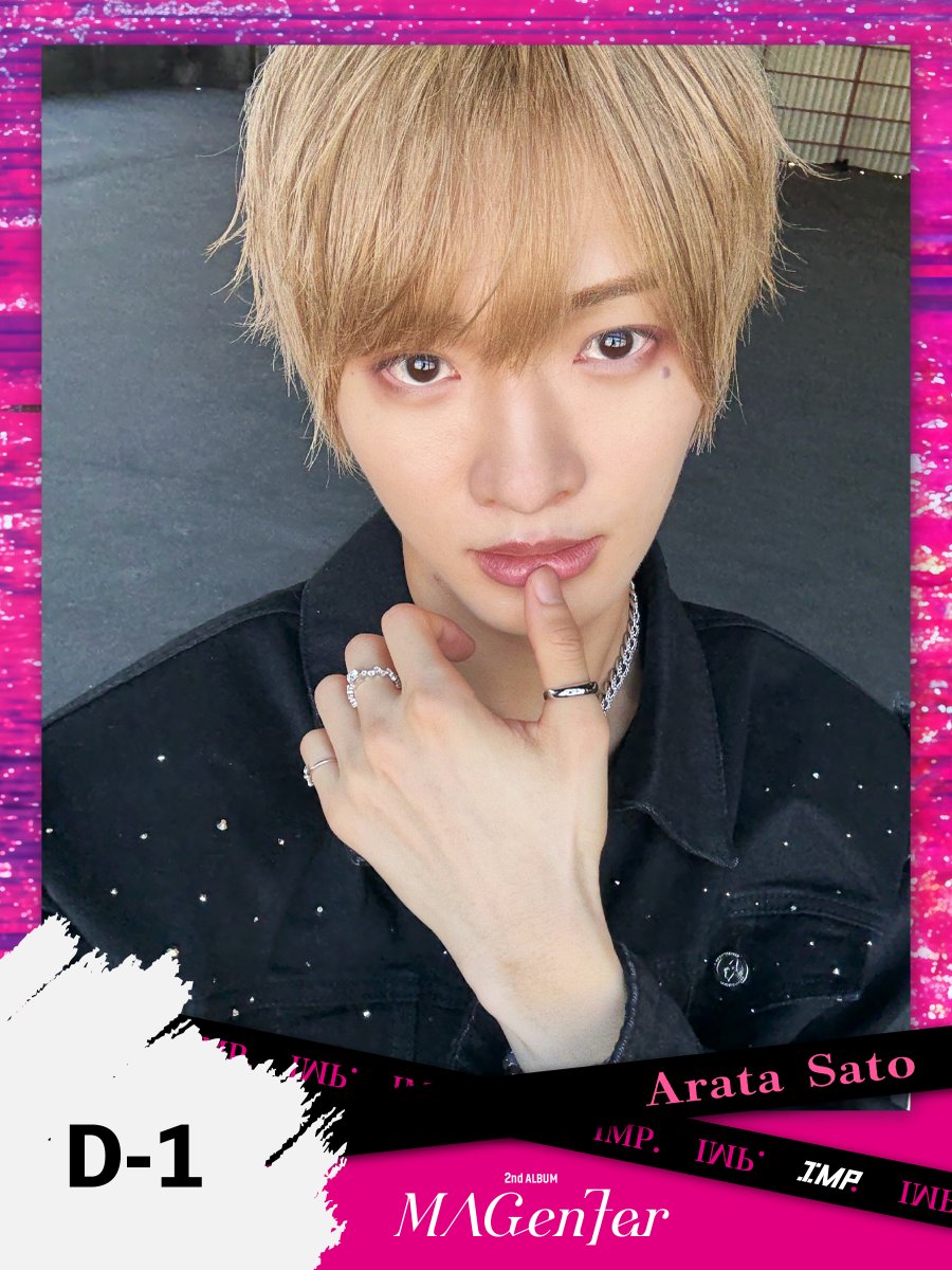 ◤ ◥|| Day-1 / 佐藤新 ||◣ ◢|| #IMP. 2nd ALBUM「MAGenter」 発売