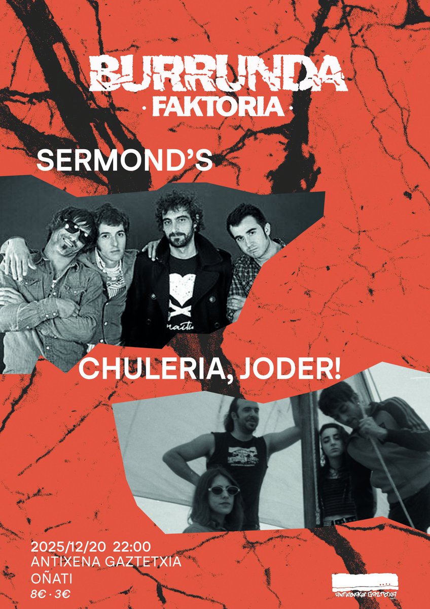 Zapatuan, 22:00etatik aurrera, Antixenean izango ditugu Sermond's eta Chulería, Joder! taldeak.
Gustu baduzue, han ikusiko dugu elkar!
#burrundafaktoria
#antixenagaztetxia