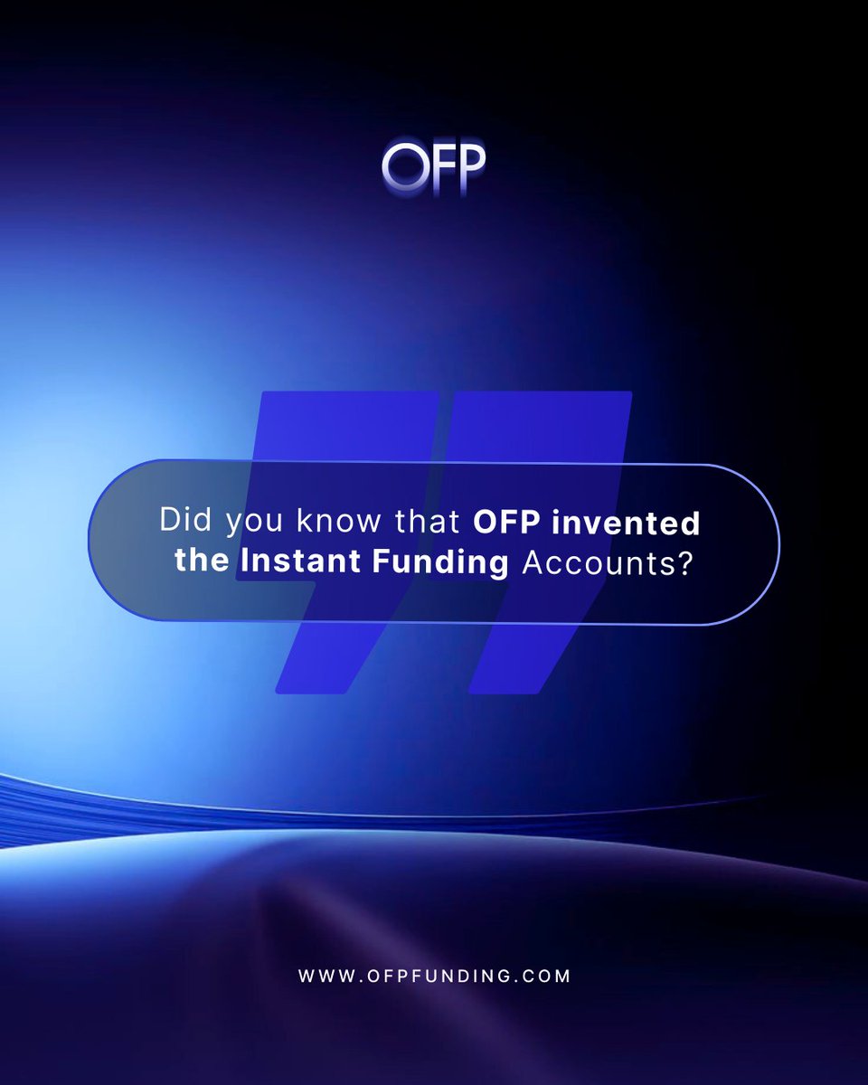 Did you know OFP pioneered the Instant Founding Accounts?

OFP leads the industry; it doesn't follow it.

#InstantAccess #PropTrading #OFP #ForexTraders #TradingCommunity #FundingMadeSimple #TradeWithConfidence #TradersLife #InstantFunding