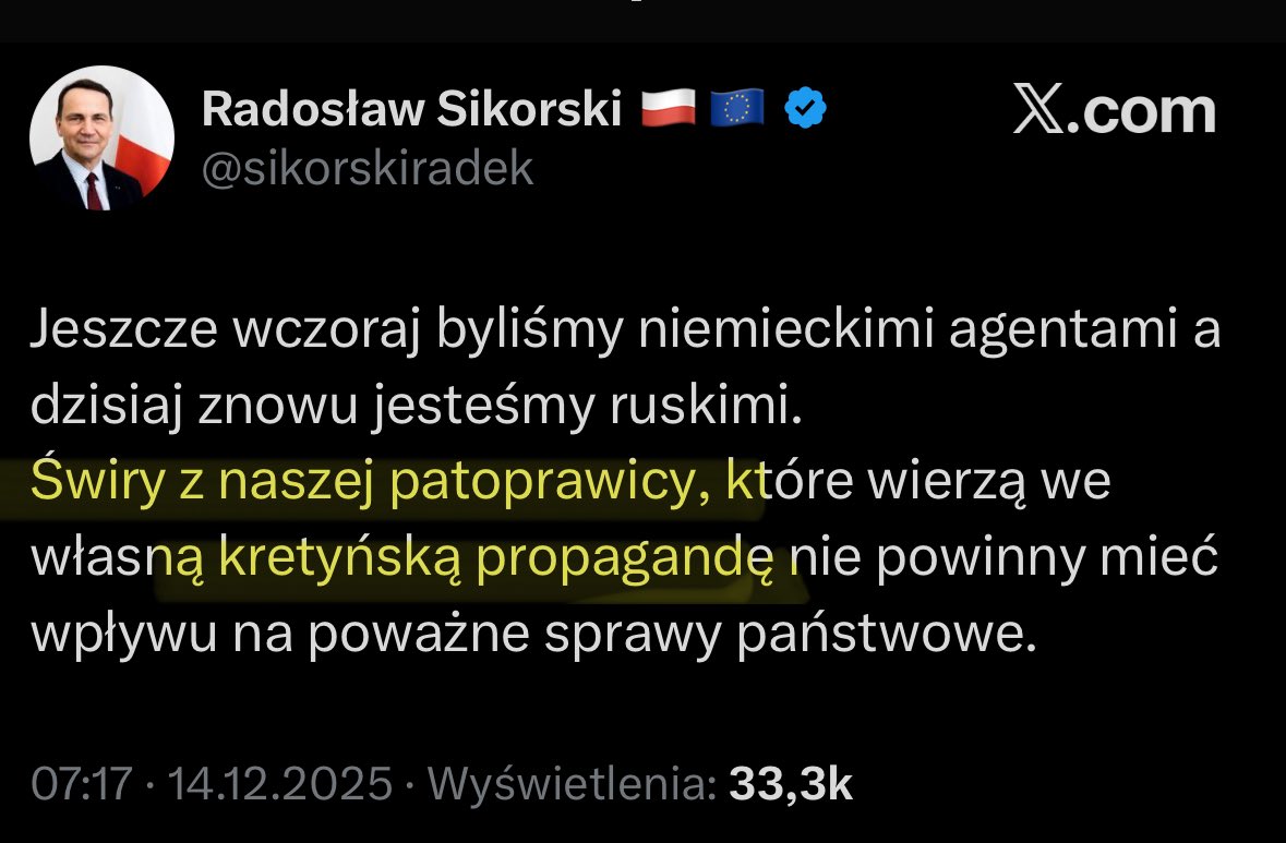 Ja przepraszam bardzo, ale Sikorski, to od rana „proszków nie wziął” czy o co chodzi? 

Taki język mógłby używać pierwszy lepszy jakiś pajac, a my jednak mówimy o wicepremierze RP, który pajacuje na X.

I on chciał być premierem. 🤦🏼‍♂️