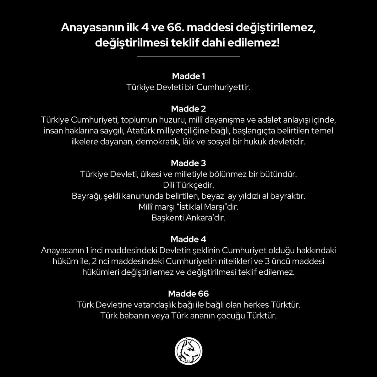Anayasanın ilk 4 ve 66. maddesi değiştirilemez, değiştirilmesi teklif dahi edilemez!