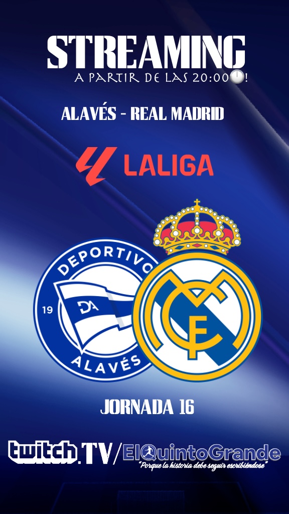 No os perdáis nuestro Directo A Partir de las 20:00🕛!

🏟️Alavés - Real Madrid⚽️🇪🇦La Liga🏆

📅( Jornada 16 )

🎛🎙🎚by <a href="/ElQuintoGrande/">ElQuintoGrande®</a>

Aquí 👇

twitch.tv/elquintogrande