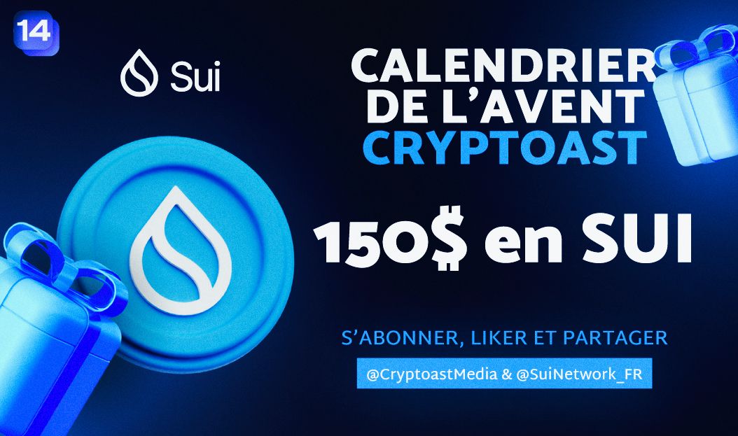 🎁 Calendrier de l'avent Cryptoast 🎁

Jour 14 :

150 $ en SUI versé directement dans votre portefeuille !

Pour participer :

- Follow <a href="/SuiNetwork_FR/">Sui France 🇫🇷</a> &amp; <a href="/CryptoastMedia/">Cryptoast</a>
- Like &amp; RT ce post 💞

Tirage au sort : 26 décembre 🎅
Bonne chance à tous 🍀