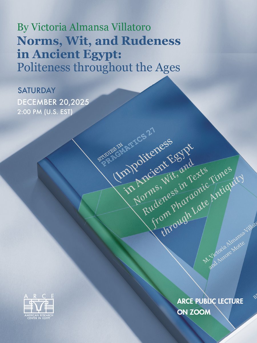 ARCENational's tweet image. How did ancient Egyptians show respect or throw subtle shade? 👀👀Join our final virtual lecture of the year to explore politeness, wit, and rudeness in ancient Egyptian texts.

📅 Dec 20, 2025 
🕑 2 PM EST / 9 PM Cairo
🔗 Register: shorturl.at/uAOmM

#ARCE #Lectures