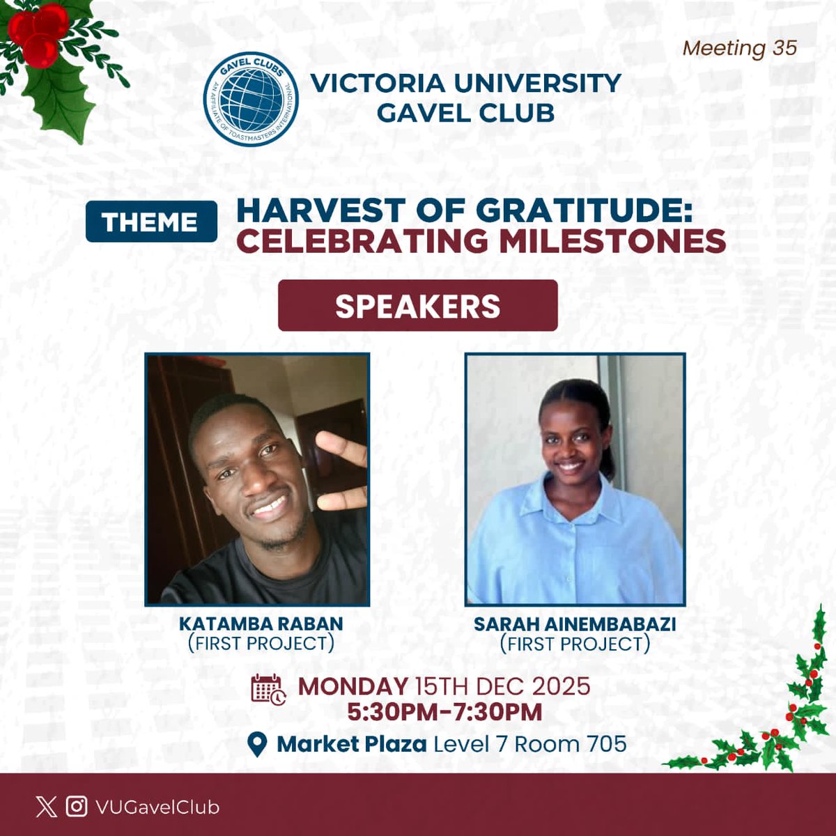 VUGavelClub's tweet photo. Join us as Yangi Jackline takes the gavel as Toastmaster of the Day, alongside first-project speakers Katamba Raban and Sarah Ainembabazi stepping into the spotlight.

#Meeting35
#VUGavelClub
#HarvestOfGratitude https://t.co/zCEWHHdJGR