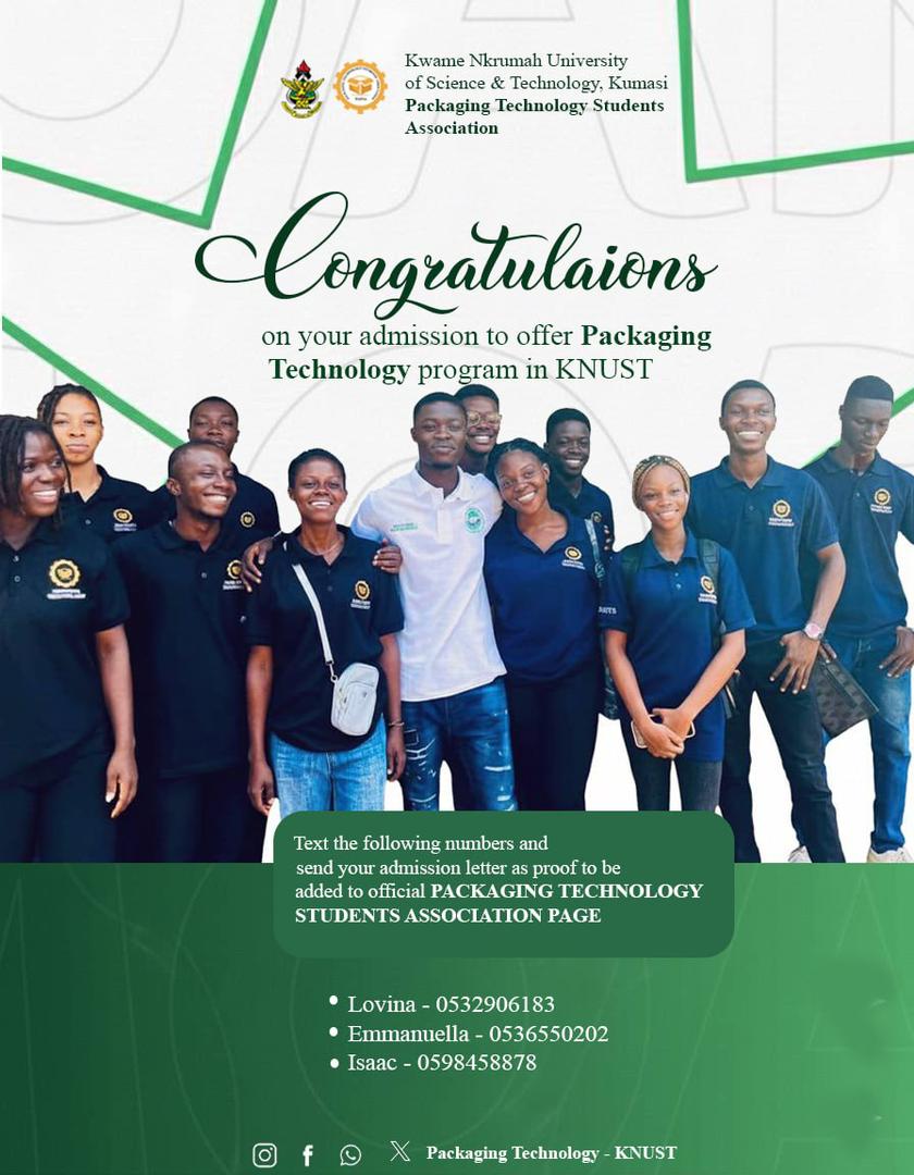 A big congrats 🎉 to our Freshers for gaining admission to read Bsc PACKAGING TECHNOLOGY 📀 in KNUST
YOU ARE ALL WELCOME