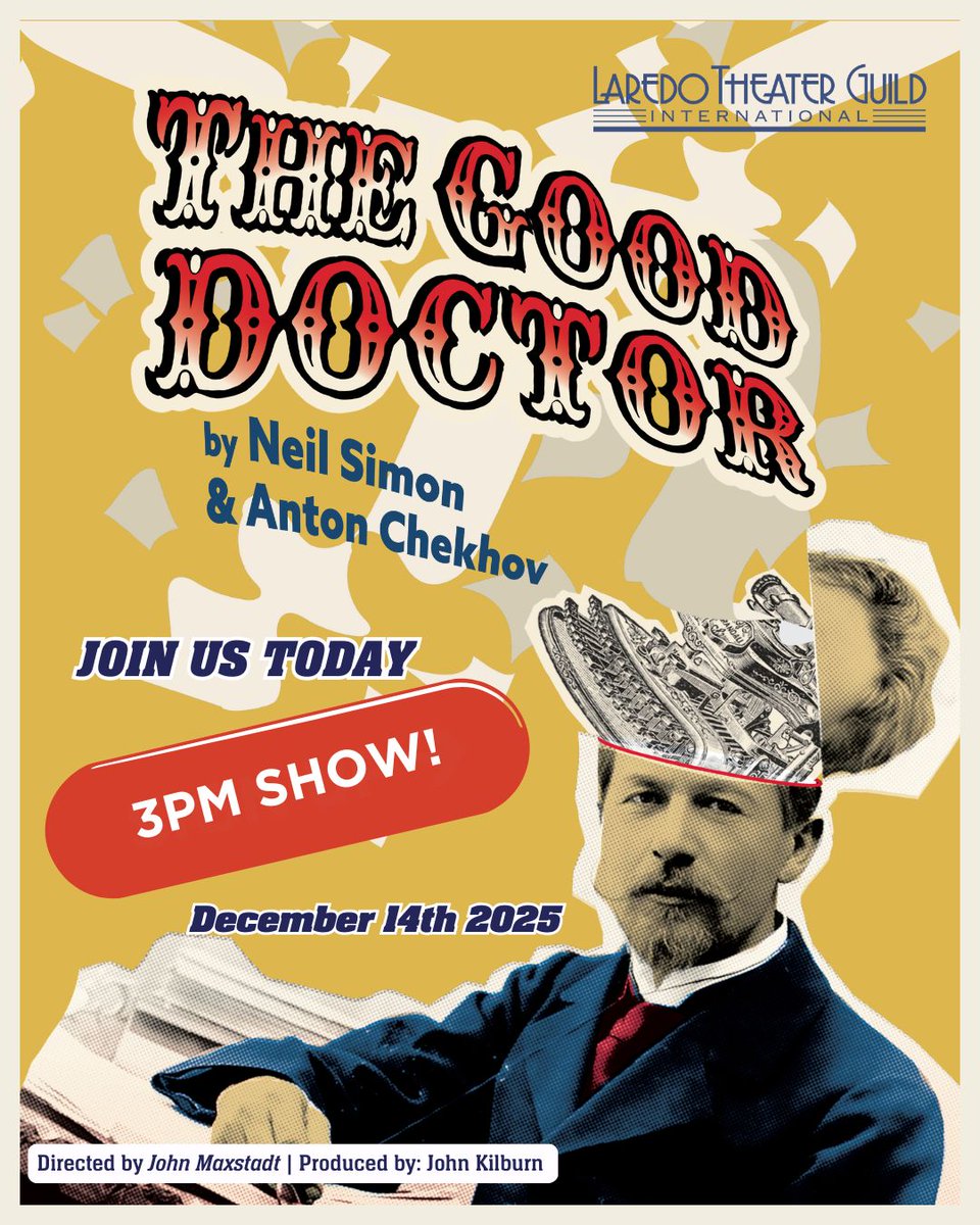 laredotheater's tweet photo. BUY TICKETS HERE: https://t.co/N9SvtnmBmn 
Today's show is at 3 pm
Join us for LTGI’s final production of the year, #TheGoodDoctor
✨ Secure your seats now and be part of the magic! 
Tickets now on Sale for #TheGoodDoctor 
#Laredotheater #LTGI https://t.co/bkaHnX3yh4