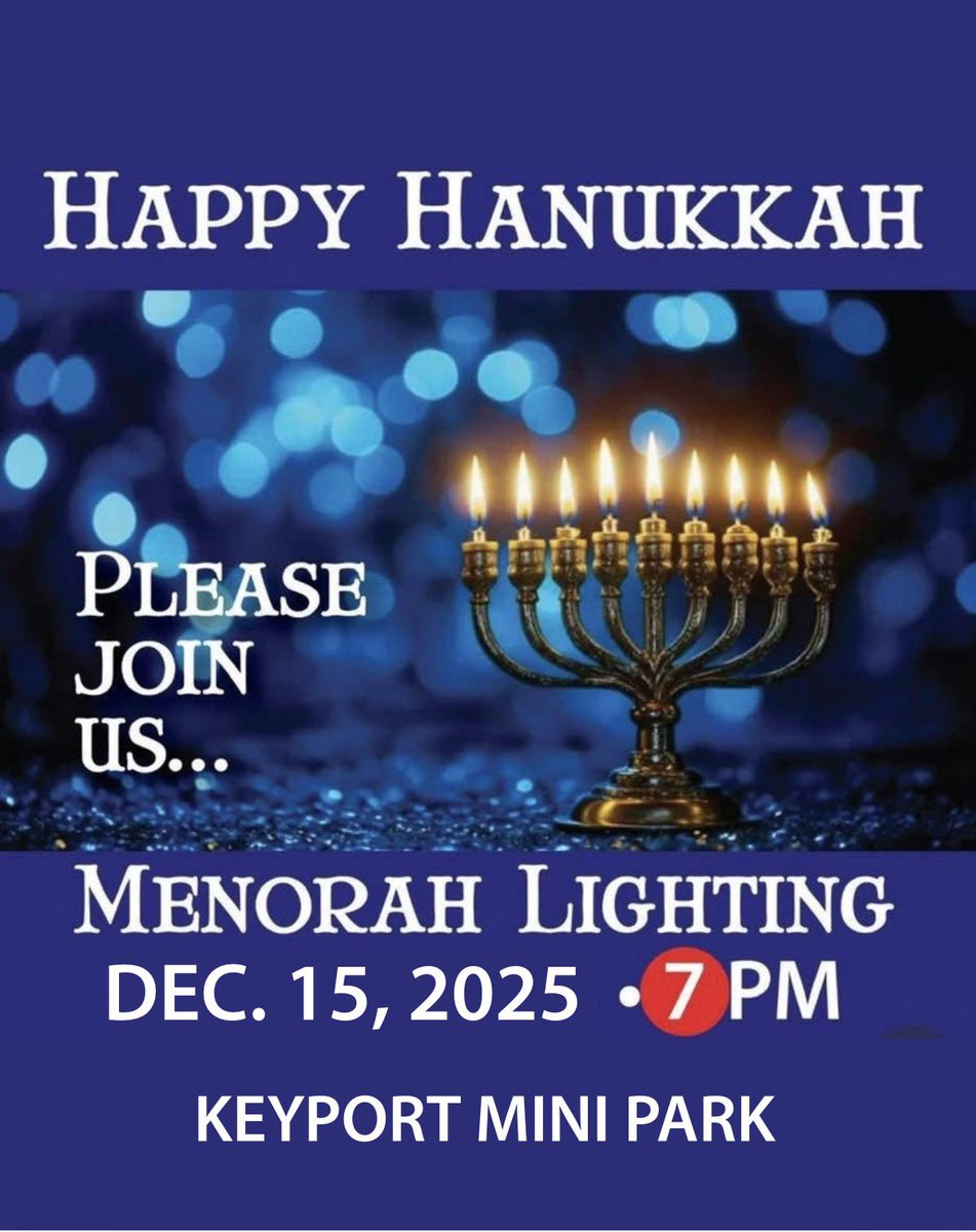 VisitKeyportNJ's tweet photo. Happy Hanukkah 🕎
Please join us for a Menorah Lighting
December 15, 2025 at 7:00 PM
Keyport Mini Park

All are welcome. https://t.co/uSrXrohLjF