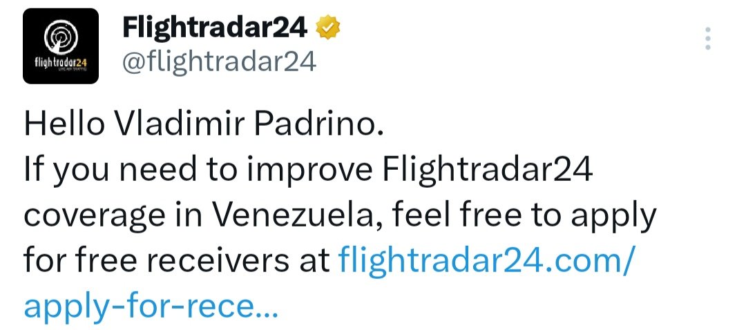 DIFUNDELOYA's tweet photo. 🚨 ¡ÚLTIMA HORA VENEZUELA! 🚨🇻🇪

¡LO ÚLTIMO! 🇻🇪 🇺🇸  

Aplicación Flightradar24 le envío un mensaje al Narcoterrorista Vladimir Padrino López:

"Hola Vladimir Padrino. Si necesitas mejorar la cobertura de Flightradar24 en Venezuela, no dudes en solicitar receptores gratuitos". https://t.co/8gZG1BTwZf