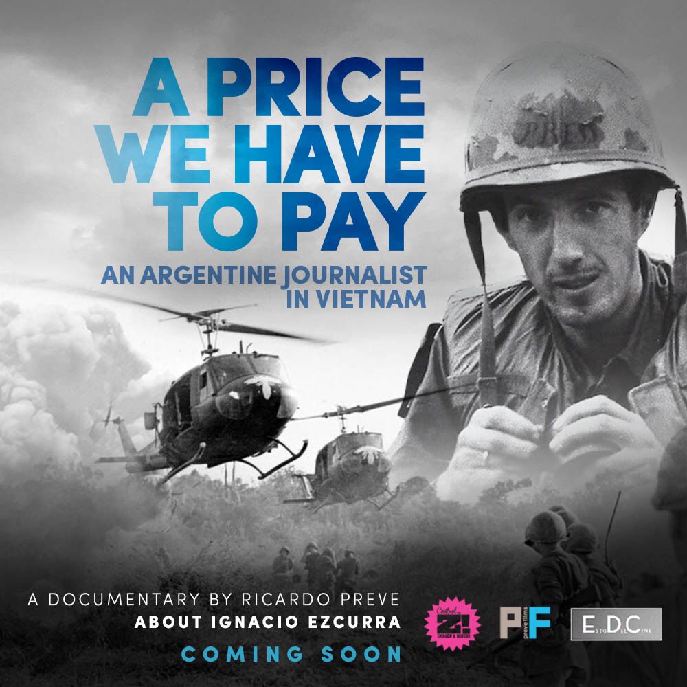 We already have a rough cut (89 minutes) of my new documentary "A price we have to pay", about the killing of Argentine journalist Ignacio Ezcurra of the newspaper "La Nación", who disappeared in Vietnam in 1968. Lots of information never seen before, and very revealing...
.