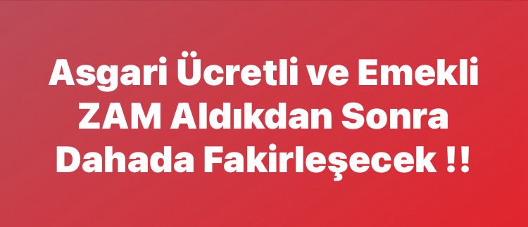 ASGARİ ÜCRET VE EMEKLİ’Ye Hiç Zam vermeyin ! Hiçbirşeyede Zam Yapılmasın Daha iyi. 

Söyleyeceklerimi İstediğiniz gibi Hesaplayın. 

Hesap Yaparken Özellikle Asgari Ücretli’nin Yılda Bir kere Zam Alacağınıda Hesaba Katarak Değerlendirin. 

Devletin Açıkladığı Kira Zam Oranı Dahi