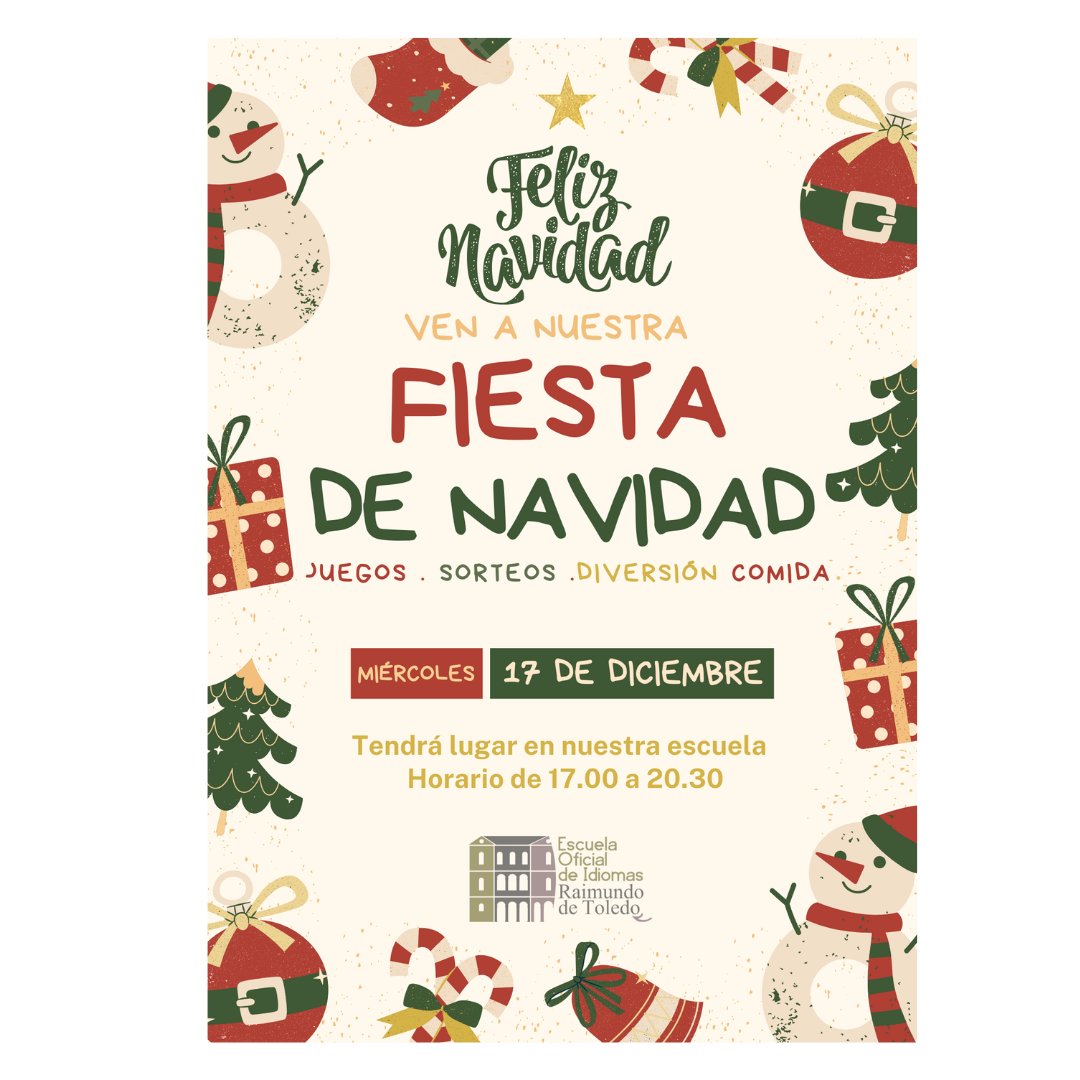 eoitoledo's tweet photo. 🎄✨ ¡FELIZ NAVIDAD! ✨🎄
La EOI Raimundo de Toledo te invita a su GRAN FIESTA DE NAVIDAD 🎉

📅 Miércoles, 17 de diciembre
⏰ De 17:00 a 20:30
📍 En nuestra escuela

🎈 ¿QUÉ TE ESPERA?
🗣️ Intercambio lingüístico
📸 Photocall navideño
🎤 Karaoke
🎉 Campanadas, 12 uvas y mucho más https://t.co/oPTpdCo5rC