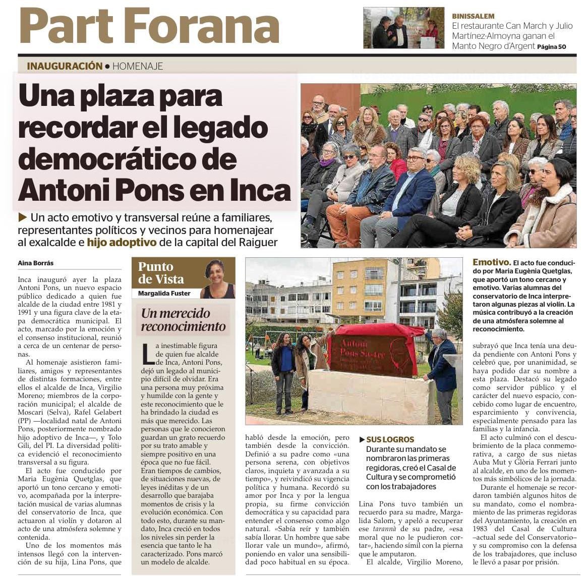 SocialistesInca's tweet image. Seguim amb #BonesNotícies a #IncaCiutat

👉🏼 Ahir es va inaugurar la nova plaça dedicada a Antoni Pons, l'exbatle d'Inca, periodista i escriptor. 

A l'acte es va recordar el seu llegat democràtic i va reunir a familiars, amics i representants polítics. #OrgullInquer