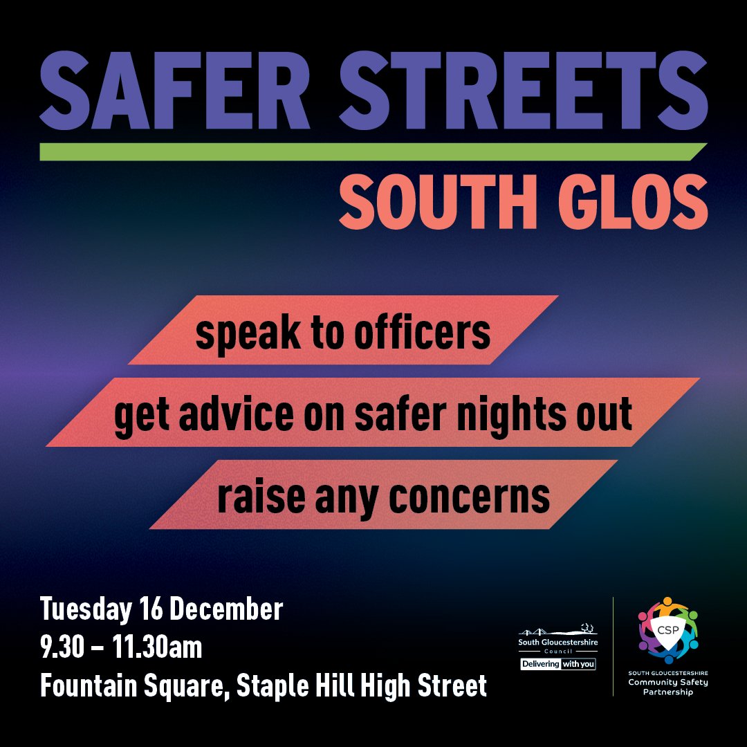 Come and talk to your community safety team at Fountain Square, Staple Hill High Street about enjoying nights out safely this Christmas. 

Officers will be joined by police from 9.30am to 11.30am on Tuesday 16 December with advice on ways to look after yourself and the people