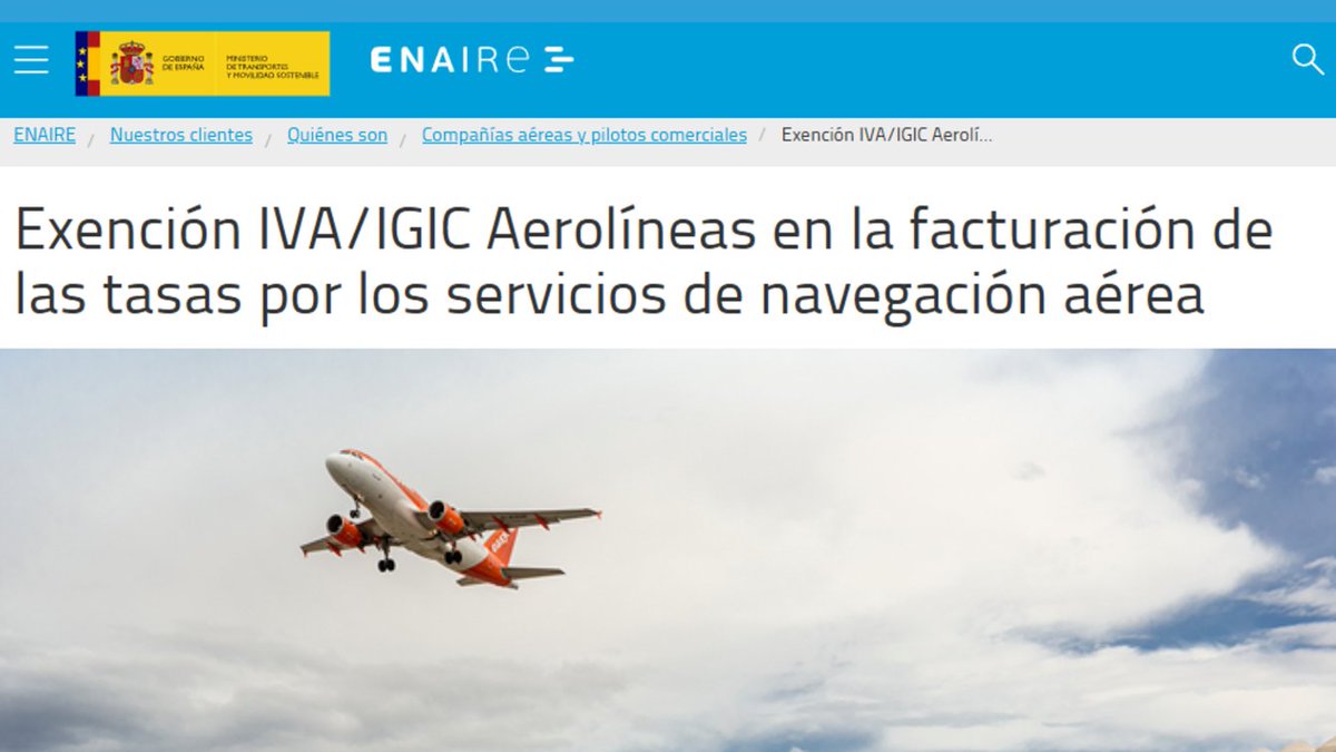 ENAIRE's tweet image. 📝@ENAIRE ha llevado a cabo un proceso conjunto con la #DGAC y @AesaSpain para normalizar y dar soporte a la aplicación de la exención de los impuestos indirectos (IVA/IGIC) por los servicios de Navegación Aérea prestados a las aerolíneas.

✈️ Las compañías aéreas podrán