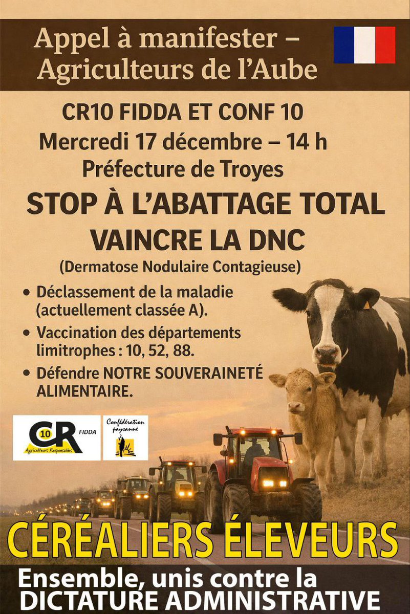 🔴 APPEL À MOBILISATION DE LA #CR10 !

Face aux décisions injustes et aux menaces qui pèsent sur nos élevages et notre agriculture, la #CR10FIDDA et la <a href="/ConfPaysanne/">Conf' Paysanne</a> dans l’#Aube se mobilisent pour défendre leurs fermes, leur métier et l’avenir de la profession.

📅 Mardi 17
