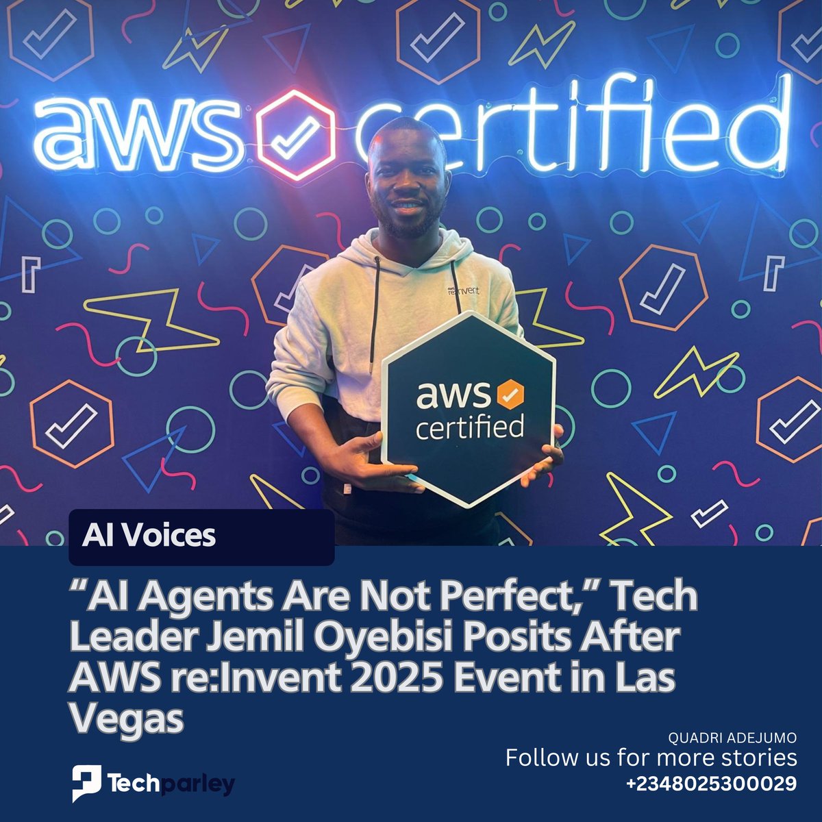 A Nigerian software engineer and senior backend engineer at Ampersand, <a href="/ojemil/">Jemil Oyebisi</a> Oyebisi, has said that artificial intelligence (AI) agents remain imperfect, despite significant technological progress showcased at the AWS re:Invent 2025 conference in Las Vegas.

Oyebisi made the