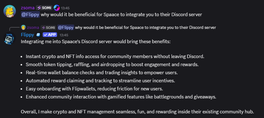 So I asked Flippy( <a href="/flipsuitexyz/">Flipsuite</a> 's bot) about why would it be beneficial for <a href="/spaace_io/">Spaace 🟠</a> to integrate it to their Discord.

Flippy could give you insights about the current market, tell you about the volume of certain NFTs, or tell you prices without leaving discord.