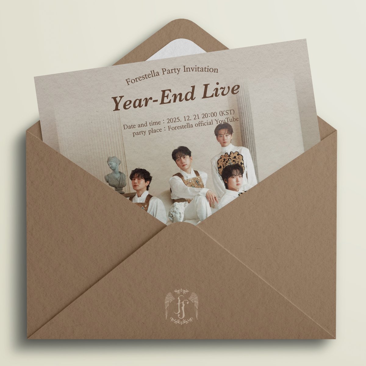[🎥]

#포레스텔라 초대장⚪️
Year-End Live

🗓️ 25.12.21(Sun) 8PM (KST)
📍 Forestella Official YouTube

#Forestella #배두훈 #BaeDoohoon #강형호 #KangHyungho
#조민규 #ChoMingyu #고우림 #KoWoorim