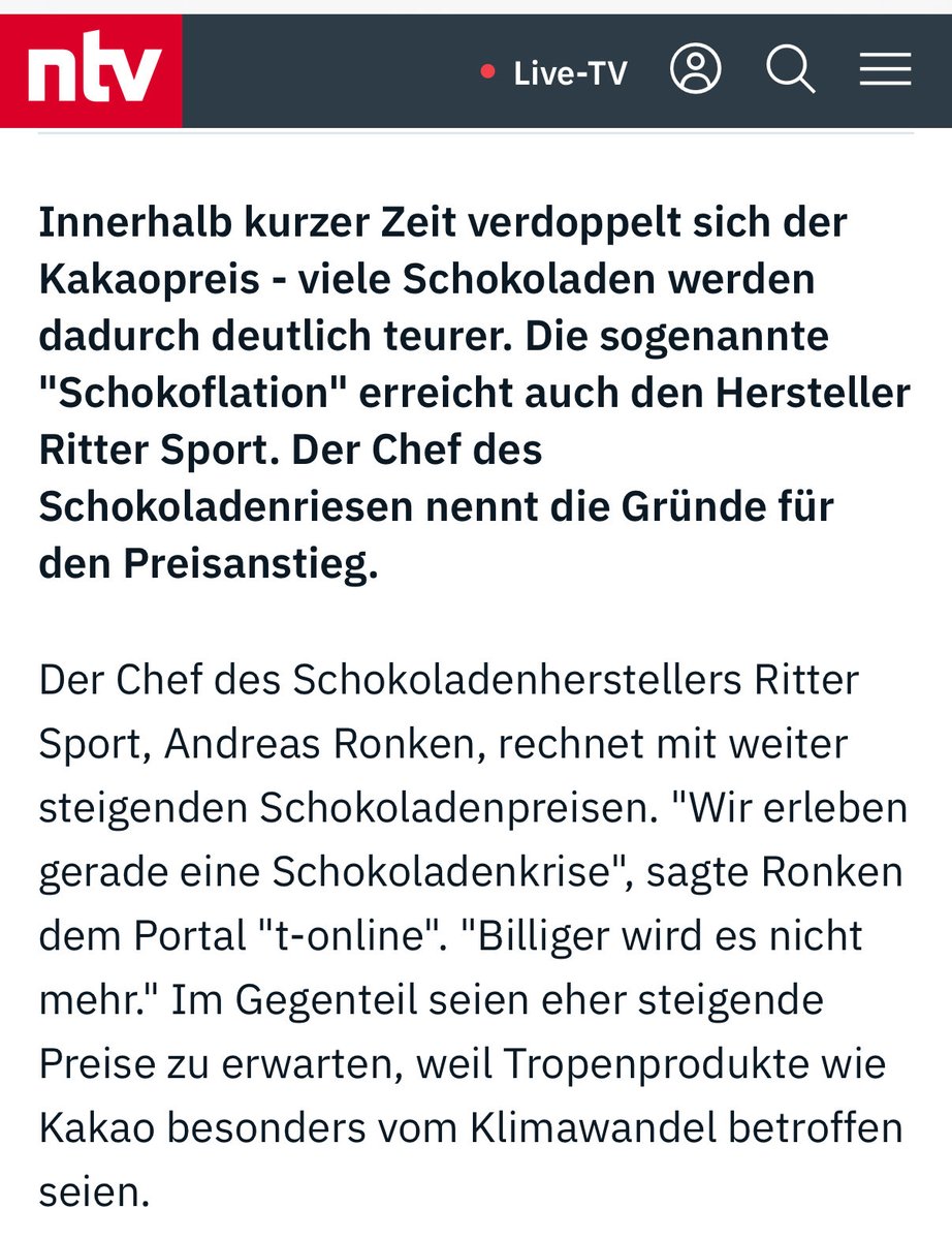 Chef von Rittersport schiebt gravierende Preiserhöhung seiner Schokolade auf Klimawandel, obwohl der Preis für Kakao nur ca. 24 Cent pro 100g Tafel ausmacht.
Zum Selberrechnen:
Die Tonne Kakao kostet derzeit 4680€, also kosten 100g Kakao 0,47€. Bei 50% Kakaoanteil also 24 Cent!