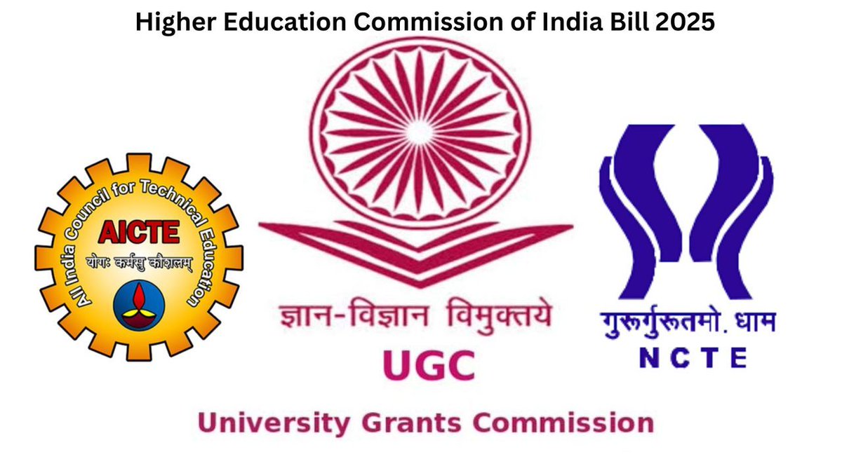 🚨 India to replace UGC, AICTE and NCTE with a single Higher Education Commission of India.