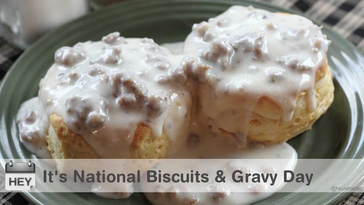 HeyWhatDay's tweet image. It's National Biscuits and Gravy Day! 
#NationalBiscuitsAndGravyDay #Biscuits #BiscuitsAndGravyDay