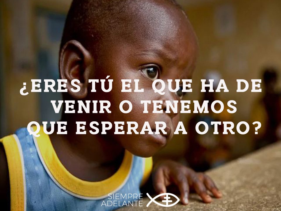 #EvangelioDelDía| III DOMINGO DE ADVIENTO «GAUDETE». Mt 11, 2-11. “¿Eres tú el que ha de venir o tenemos que esperar a otro?”