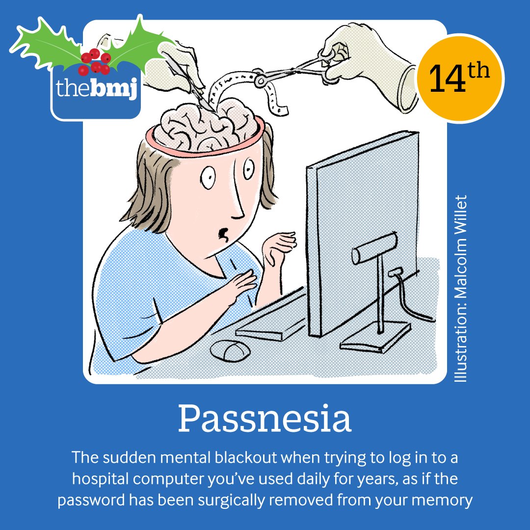 What words capture what medicine feels like?  

We've selected our favourites from <a href="/dr_mattmorgan/">Dr Matt Morgan</a>'s medical lexicon. 

Today's word is Passnesia: The sudden mental blackout when trying to log in to a hospital computer you’ve used for years...
bmj.com/content/391/bm…
#BMJChristmas