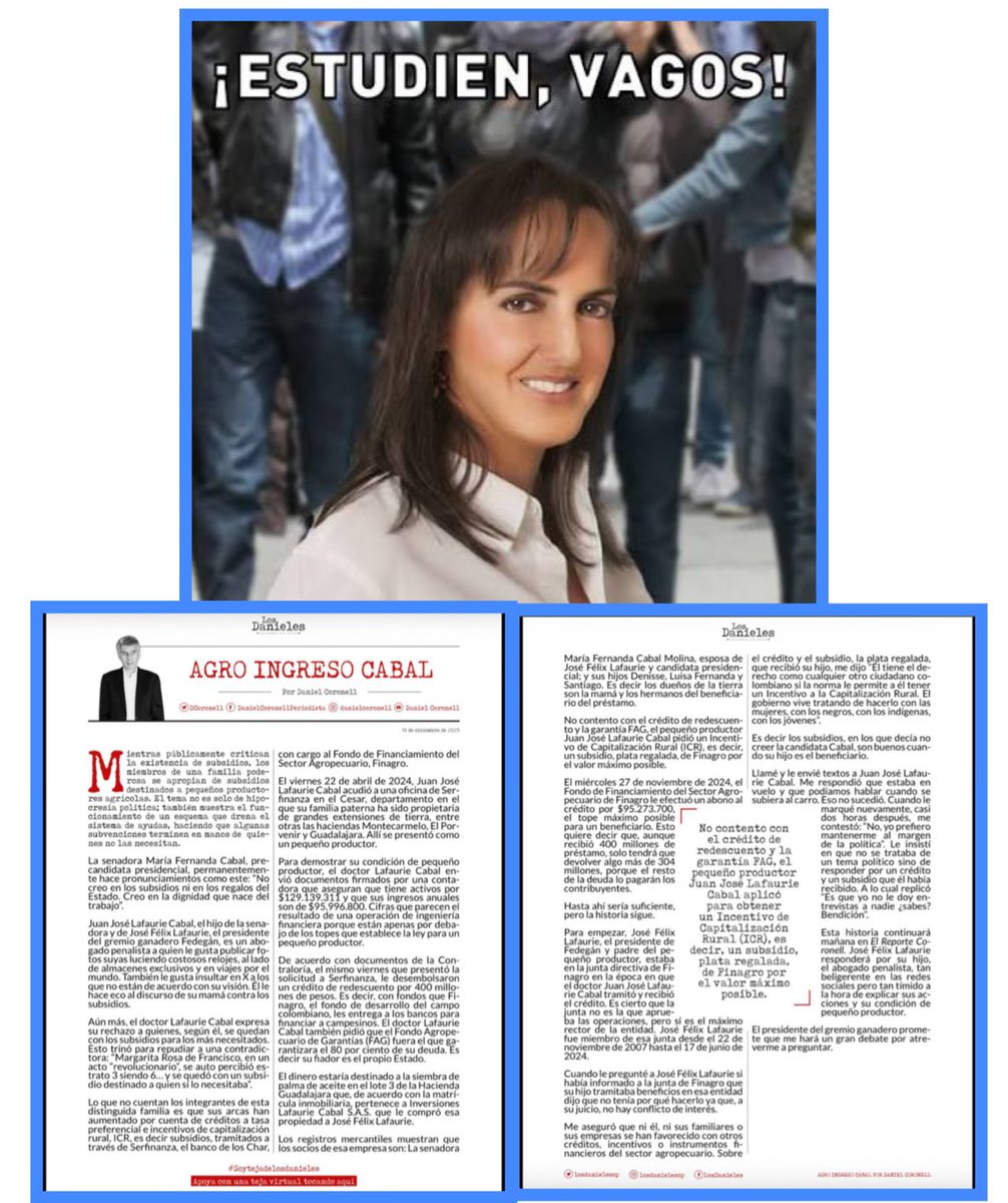 ElizbethCristi7's tweet photo. 🚨Mientras María Fernanda Cabal se llena la boca hablando contra los subsidios y pontificando sobre “la dignidad del trabajo”, presuntamente en su entorno familiar se gestionan créditos, incentivos y garantías del Estado presentándose como “pequeños productores”.
Agro Ingreso Cabal no es una consigna, es una práctica: discurso duro para el campesino de a pie y trato preferencial cuando se trata de los propios.
El problema nunca ha sido apoyar al campo, el problema es usar el Estado como finca privada mientras se posa de moralista en redes. La doble moral también se cultiva‼️CABAL UN PARÁSITO 🦠 DE COLOMBIA