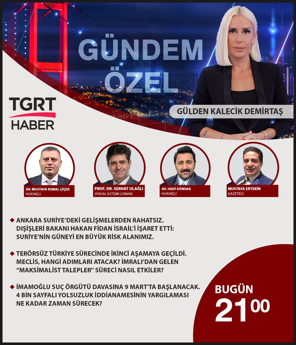 📌 Ankara, Suriye’deki gelişmelerden rahatsız. Dışişleri Bakanı Hakan Fidan İsrail’i işaret etti: Suriye’nin güneyi en büyük risk alanımız.

📌 Terörsüz Türkiye sürecinde ikinci aşamaya geçildi. Meclis hangi adımları atacak? İmralı’dan gelen “maksimalist talepler” süreci nasıl