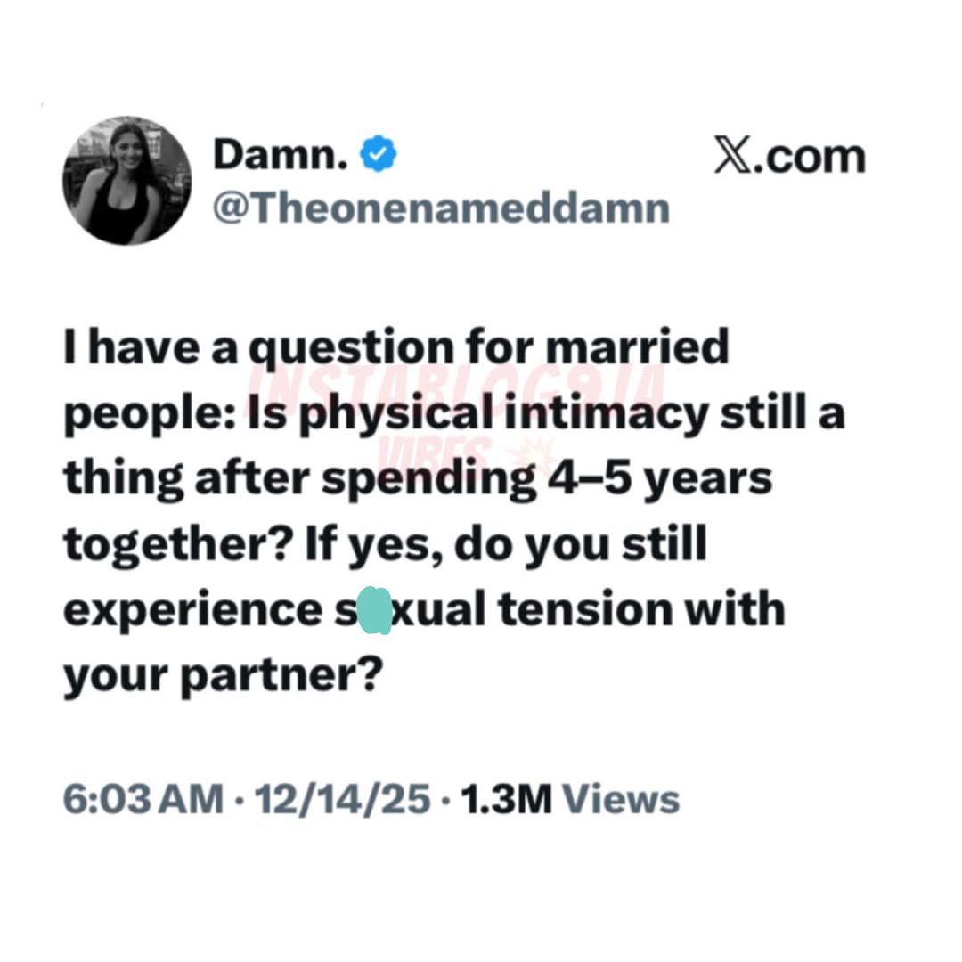 instablog9ja's tweet photo. “Online users debate as a lady asks married couples whether physical intimacy and that early-stage tension still remain after 4–5 years together.” https://t.co/afQogzog66