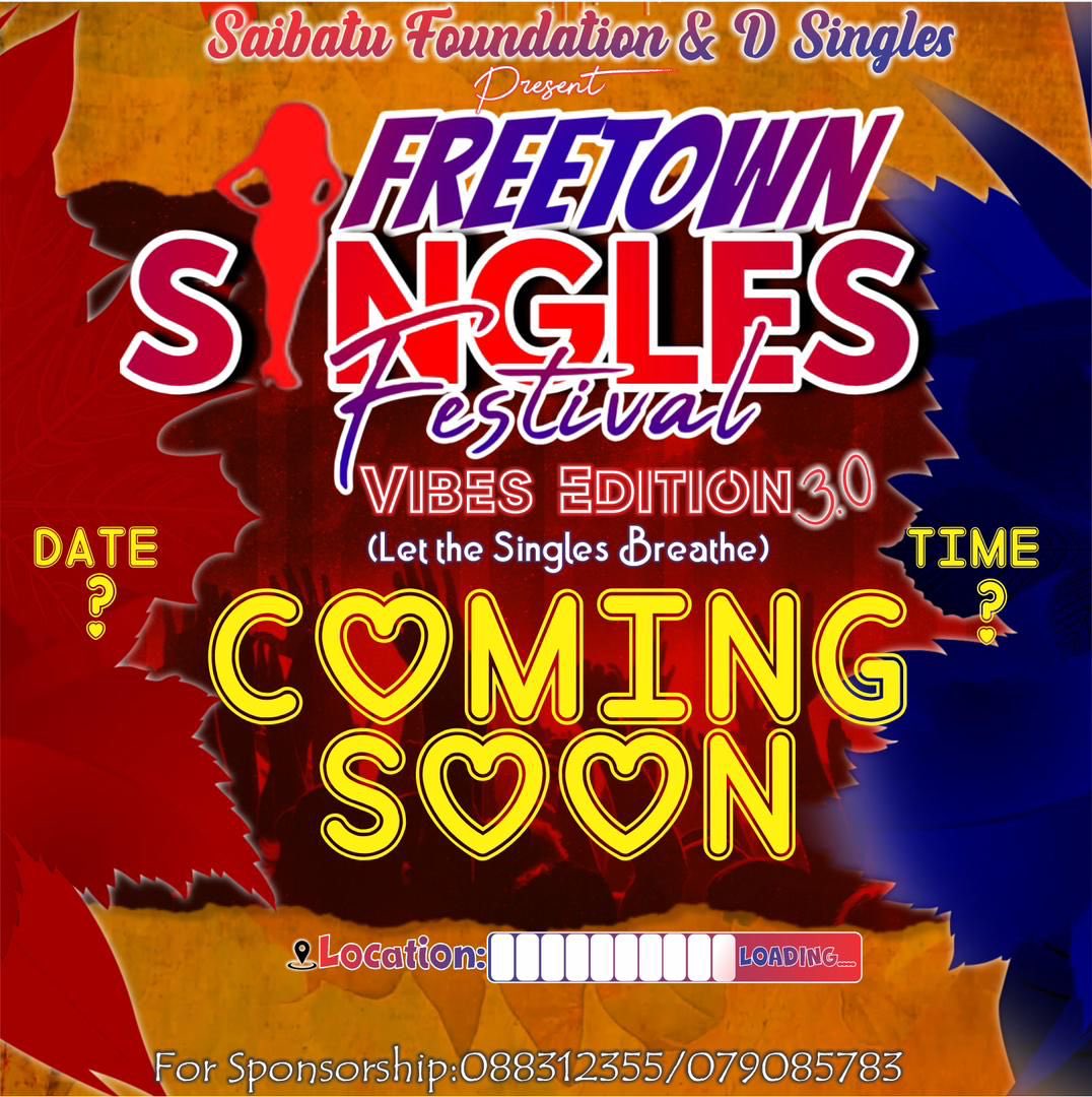 Freetown, get ready… Something Big is coming‼️ ⏳
Anticipate💙❤️
#SinglesFestVol3”.                                             #salonex