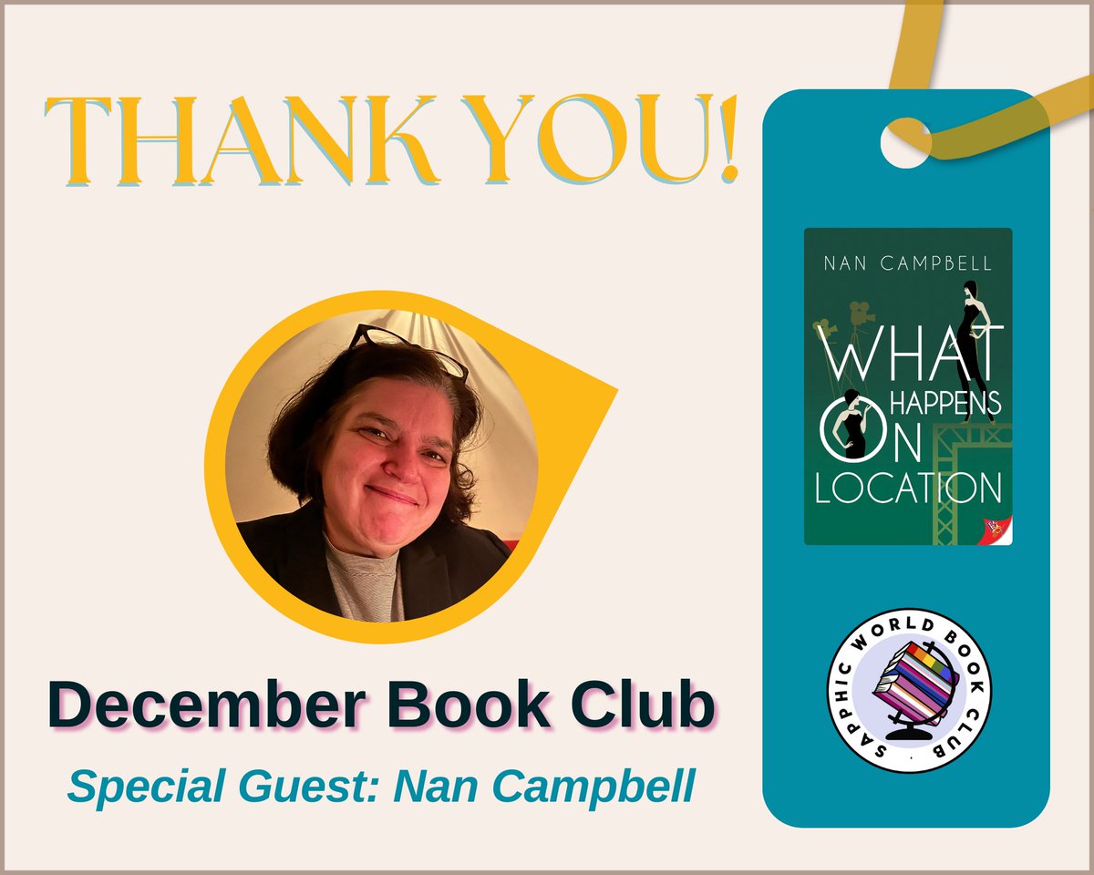 SapphicWorldBkC's tweet image. Thank you to everyone who joined our "What Happens On Location" #BookClub &amp;amp; Q&amp;amp;A event today. Last one of 2025!😱 It was brilliant to talk to all of you.🥰

A huge THANK YOU to @nancampbellwrites for joining us &amp;amp; answering all our questions &amp;amp; being so generous!🎁 We had a blast!🤩