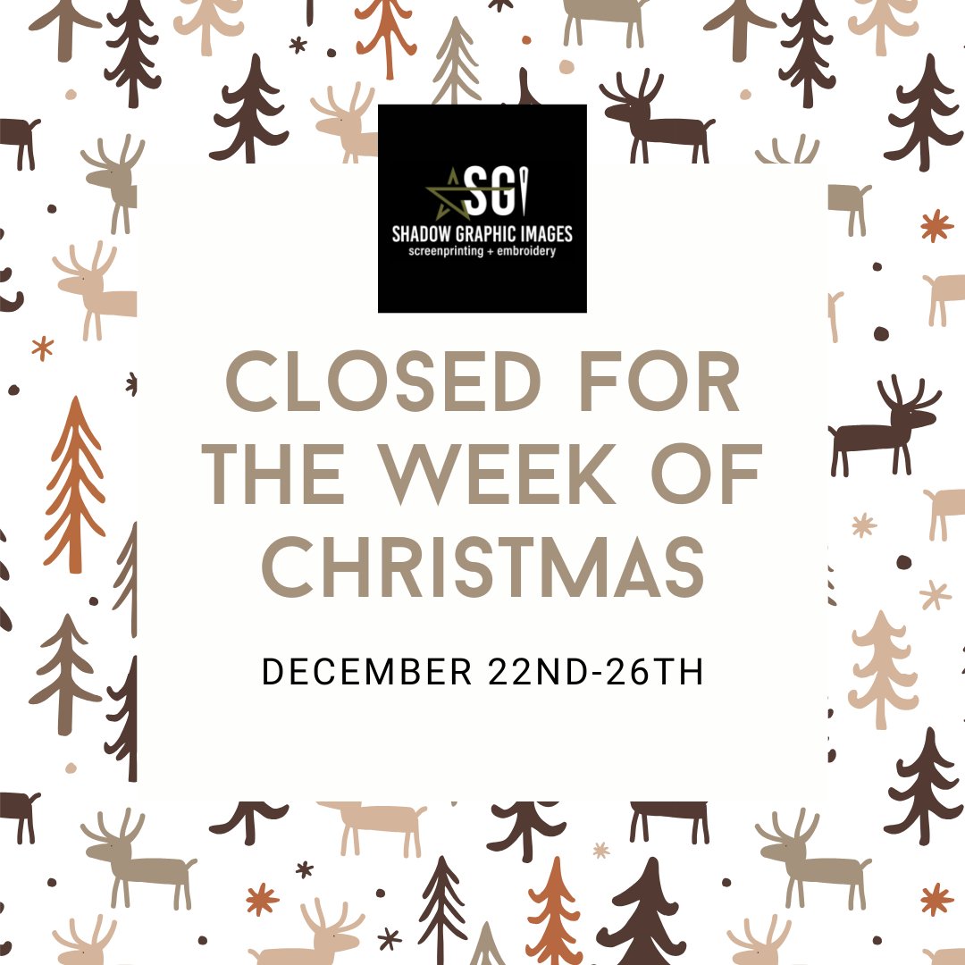 ShadowGraphic's tweet image. We will be closed the week of Christmas, December 22nd-26th. Please make sure to pick up all orders by Friday, December 19th. 

Thank you! 
Merry Christmas!
SGI Family