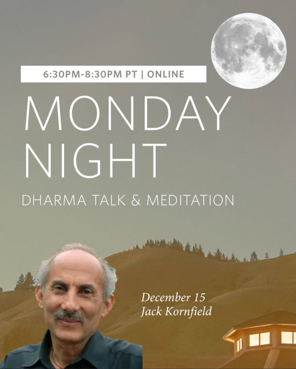 JackKornfield's tweet photo. Dear beloved community, I hope you will join me on Dec 15 at 6:30 PT for my Spirit Rock ONLINE Monday Night Meditation and Dharma Talk.

Register here: https://t.co/SXSczCUT3w

I hope to see you there! https://t.co/vJrWblcbiX