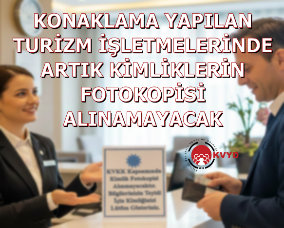 Turizm ve Otelcilik Sektöründe Konaklama Hizmeti Veren ve Alanlara Duyuru - KVYD kvyd.org.tr/duyurular/turi…