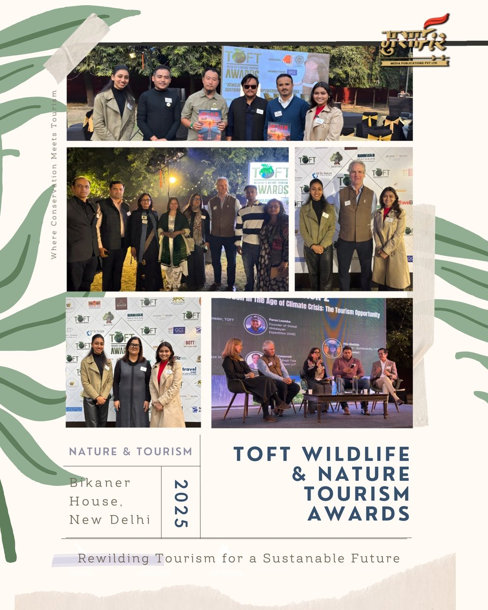 HubMusafir's tweet image. The TOFT Wildlife &amp;amp; Nature Tourism Awards 2025 at Bikaner House, New Delhi, brought together leaders in wildlife conservation and responsible tourism, featuring expert discussions, inspiring voices, and awards celebrating excellence in sustainable, nature-driven tourism. 🌿