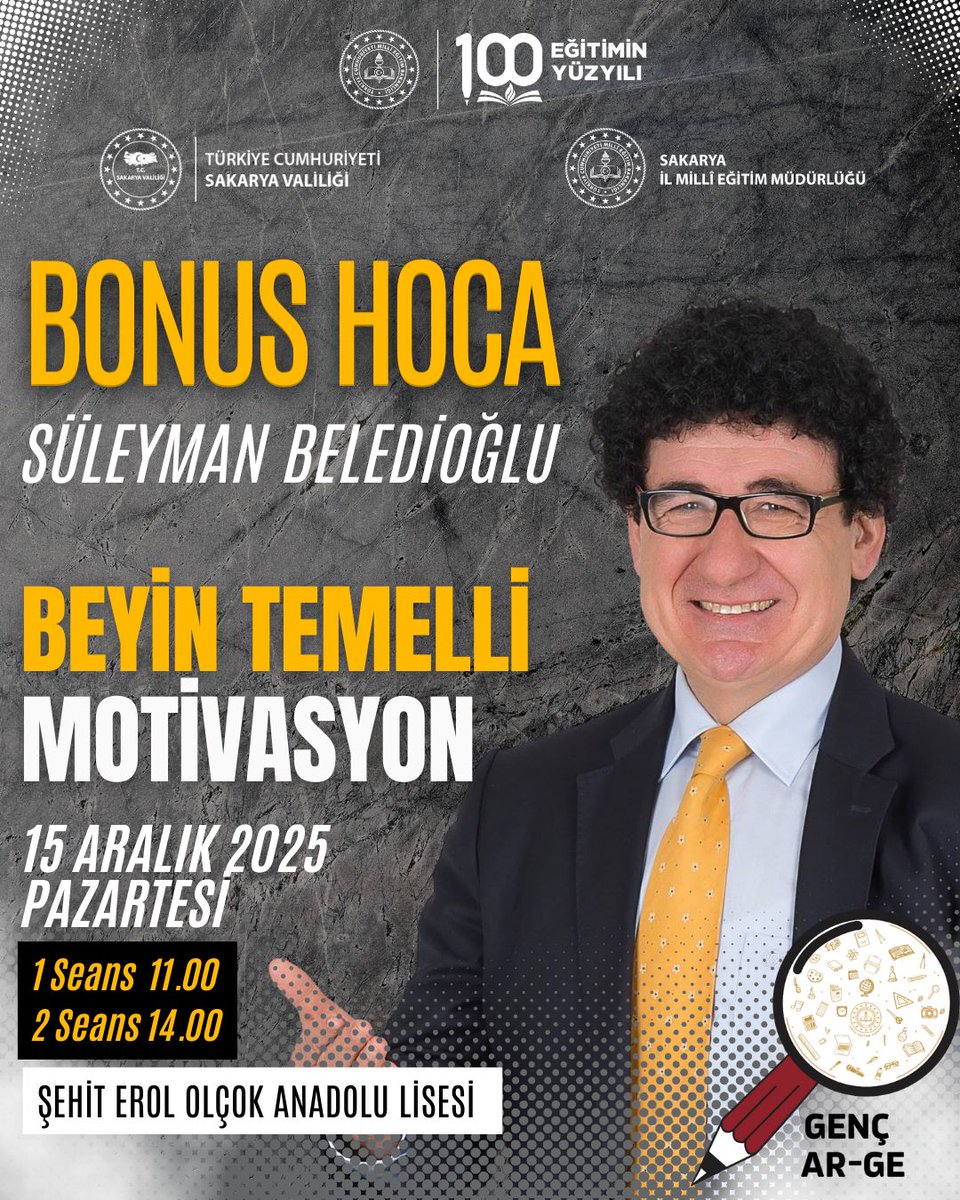🧠 Beyin Temelli Motivasyon Semineri

Genç AR-GE çalışmaları kapsamında, Bonus Hoca Süleyman Beledioğlu’nun katılımıyla Beyin Temelli Motivasyon semineri gerçekleştirilecektir.

📅 15 Aralık 2025 • Pazartesi

📍 Şehit Erol Olçok Anadolu Lisesi

<a href="/tcmeb/">Millî Eğitim Bakanlığı</a>
<a href="/Yusuf__Tekin/">Yusuf Tekin</a>
<a href="/dogan_rahmi/">Rahmi Doğan</a>