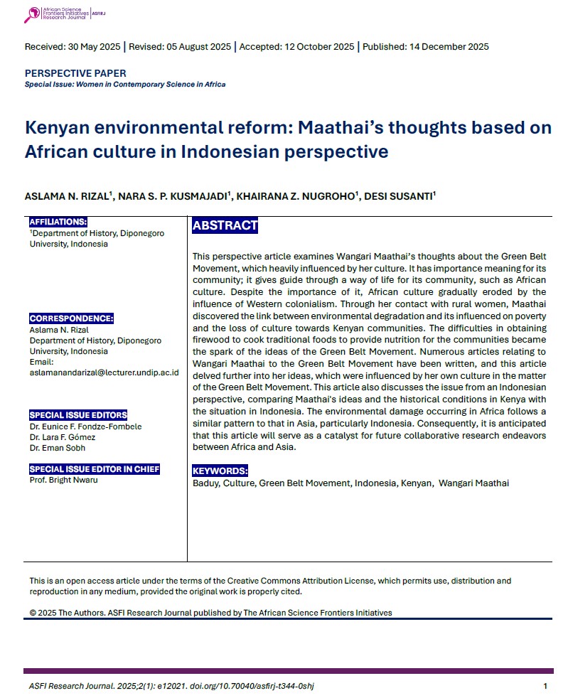 AfricanScience2's tweet image. JUST PUBLISHED

Kenyan environmental reform: Maathai’s thoughts based on African culture in Indonesian perspective

BY RIZALAL.

ASFIRJ link: asfirj.org/content/?sid=f…

DOI link: doi.org/10.70040/asfir…