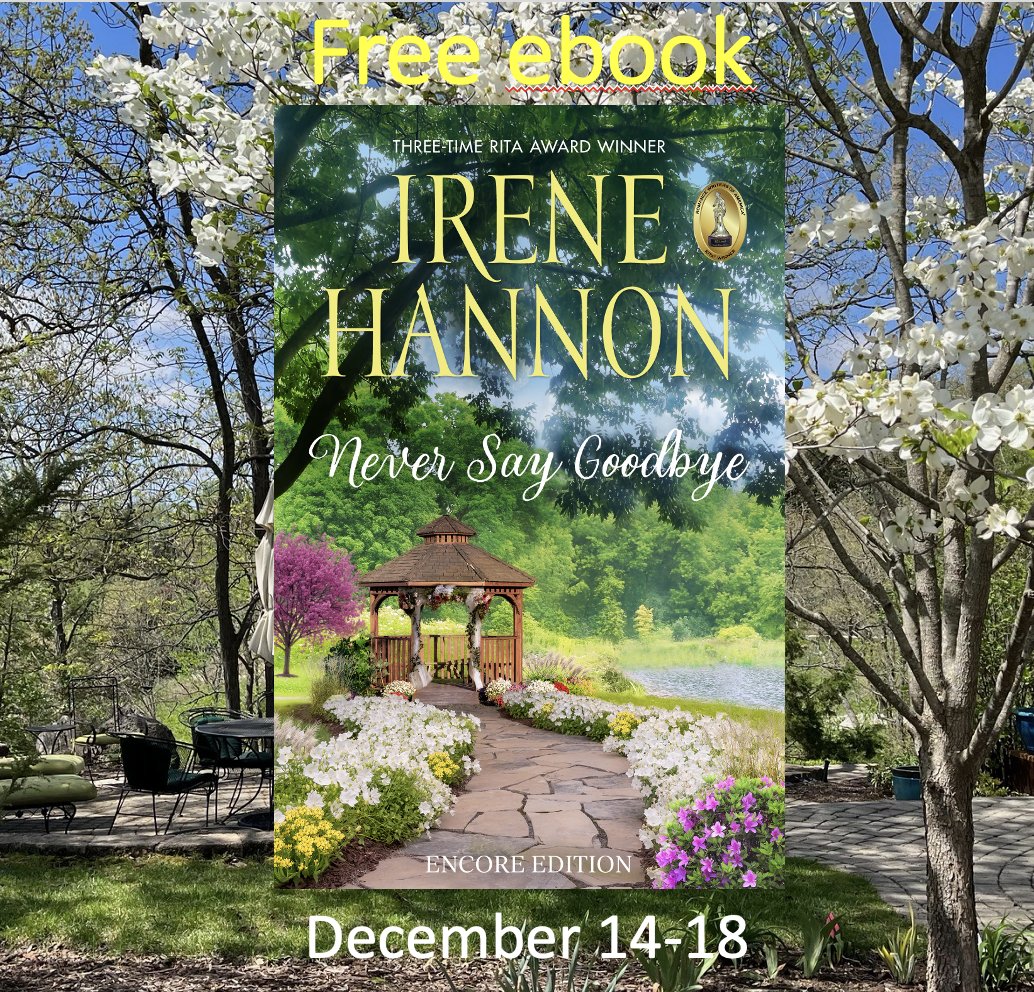 IreneHannon's tweet image. FREE ebook! The Encore Edition of my first RITA Award winner. Have a few tissues on hand for this one—but oh, what a heartwarming and uplifting ending! amazon.com/Never-Say-Good… #freebook