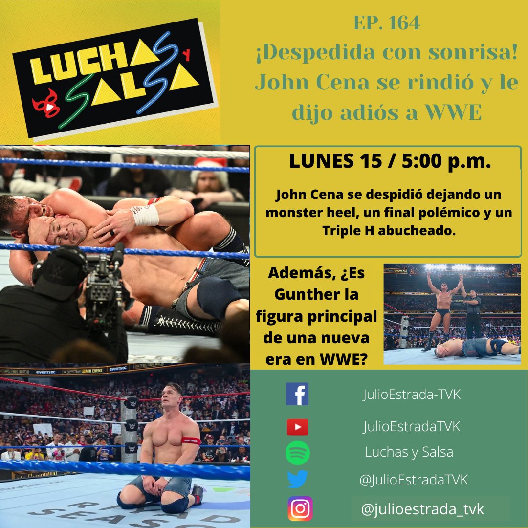 Como el debate no puede esperar, esta semana Luchas y Salsa llega más temprano ¡MAÑANA LUNES!

John Cena se despidió dejando un monster heel, un final polémico y un Triple H abucheado. ¿Estuvo bien que se rinda en su último combate?

Aquí: youtube.com/watch?v=N_tBzV…