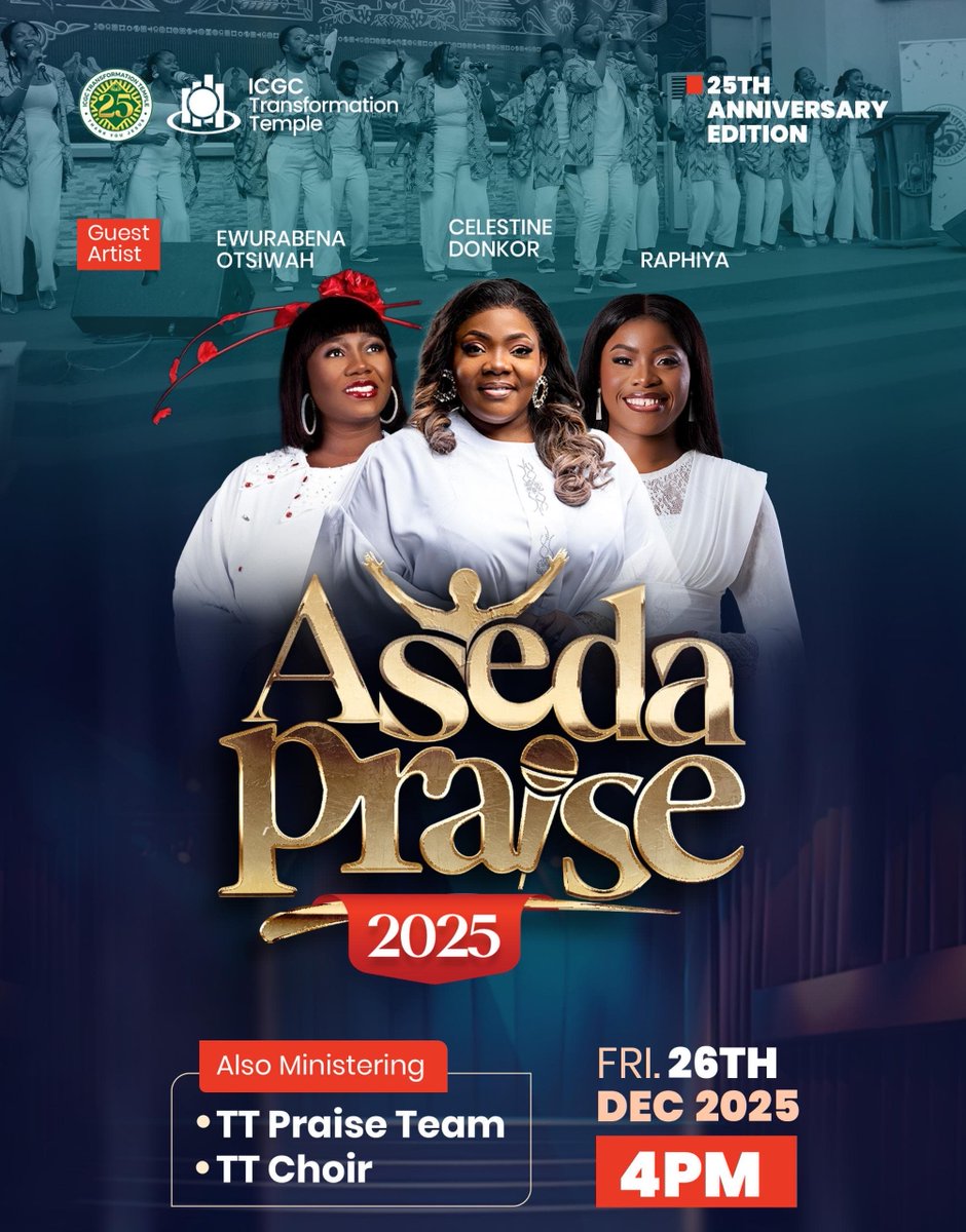 icgctt's tweet photo. Get ready to experience a night of intense Praise and Worship to strengthen and refresh your spirit for the year ahead.

We invite your for ASEDA PRAISE- 25TH ANNIVERSARY EDITION

Come and join us give all praise to God. https://t.co/VE7QGh96J8