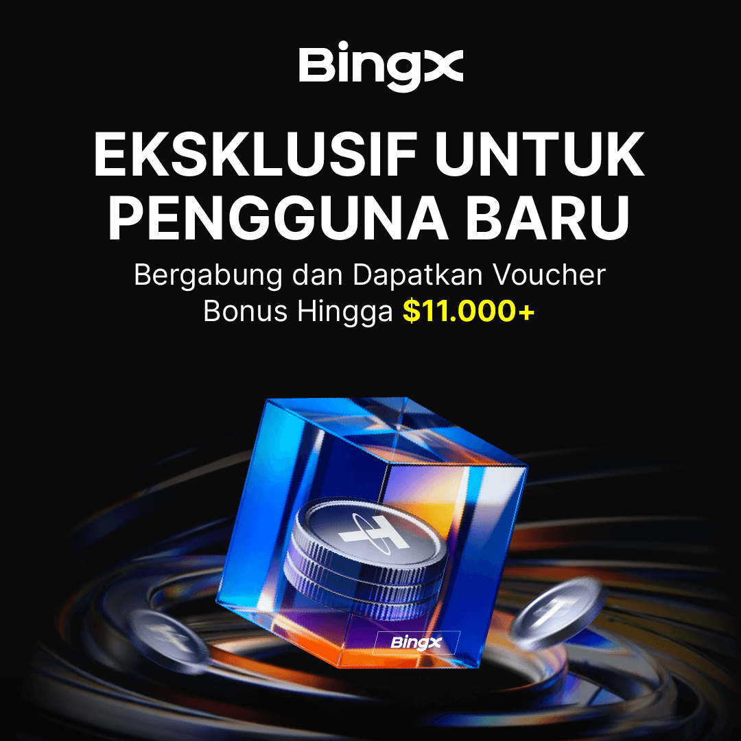 🎉 Bonus Pemula Terbatas! Hingga $11,910 Menantimu!
Khusus pengguna baru Indonesia, selesaikan tugas dan dapatkan berbagai hadiah 💰
📅 15–31 Desember (UTC+7)
🎁 Hadiah bertahap, maksimal hingga 6.000 USDT
👉 Wajib bergabung melalui link khusus acara:
bingx.com/id-id/act/task…
