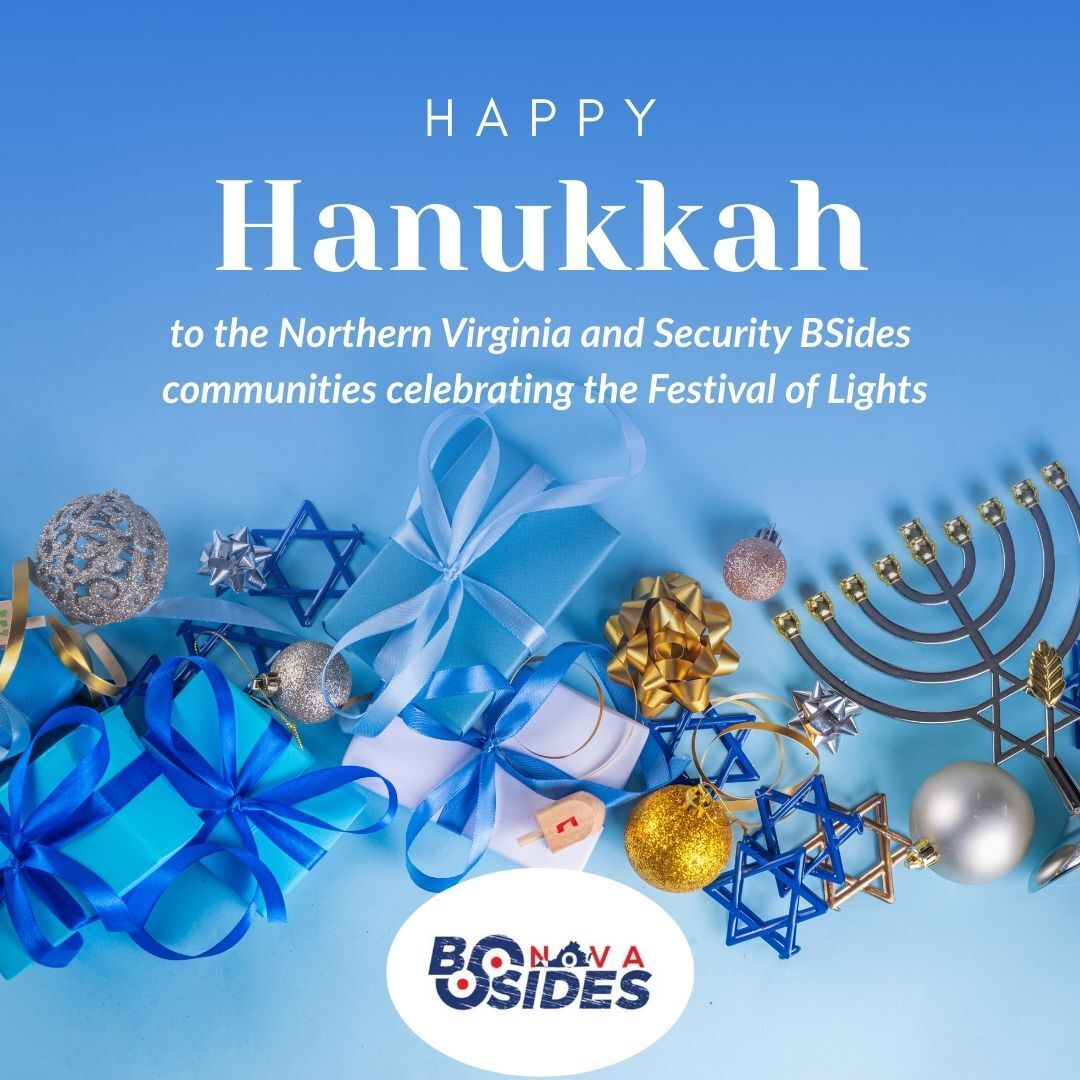 BSides_NoVA's tweet image. Wishing a safe and peaceful #Hanukkah to our friends in Northern Virginia and the @SecurityBSides fam. ☮️ 💙 🕎