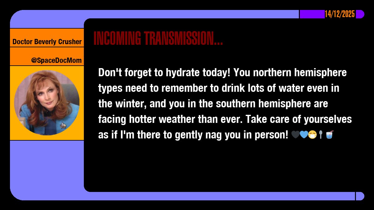 SpaceDocMom's tweet image. Don't forget to hydrate today! You northern hemisphere types need to remember to drink lots of water even in the winter, and you in the southern hemisphere are facing hotter weather than ever. Take care of yourselves as if I'm there to gently nag you in person! 🖤💙😷🥄🥤